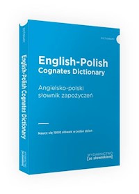 English-Polish Cognates Dictionary Angielsko-polski słownik zapożyczeń -  - książka
