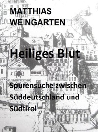 Heiliges Blut - Matthias Sprißler - ebook