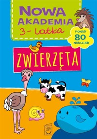 Nowa akademia 3-latka. Zwierzęta - zbiorowa praca - książka