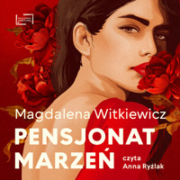 Pensjonat marzeń - Magdalena Witkiewicz - ebook + audiobook + książka