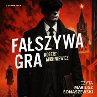 Carl von Wedel. Fałszywa gra - Michniewicz Robert - ebook + audiobook