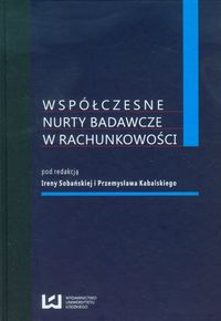 Współczesne nurty badawcze w rachunkowości -  - książka