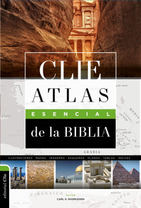 CLIE Atlas Esencial de la Biblia - Carl G. Rasmussen - ebook