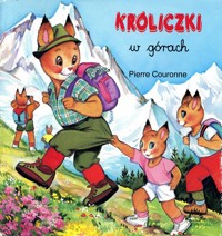 Króliczki w górach - Pierre Couronne - ebook