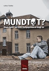 Mundtot - Lothar Tiedtke - ebook