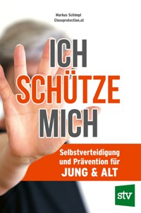 Ich schütze mich - Markus Schimpl - ebook