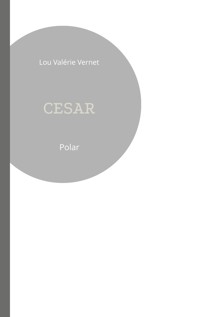 César - Lou Valérie Vernet - ebook
