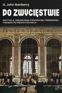 Po zwycięstwie - Gilford John Ikenberry - ebook