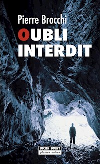 Oubli interdit - Pierre Brocchi - ebook