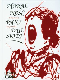 Moralność pani Dulskiej CD - Gabriela Zapolska - książka