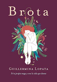 Brota - Guillermina Lopata - ebook