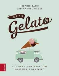 Giro Gelato - Melanie Zanin - ebook