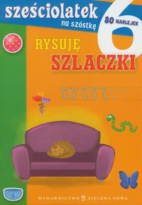 Sześciolatek na szóstkę Rysuję szlaczki - Aniela Cholewińska-Szkolik - książka
