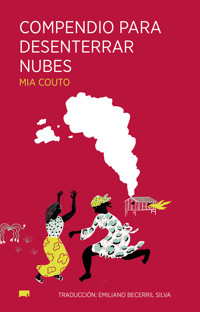Compendio para desenterrar nues - Couto Mia - ebook