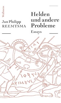 Helden und andere Probleme - Jan Philipp Reemtsma - ebook