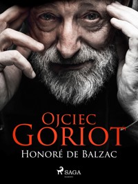 World Classics. Ojciec Goriot - Honore De Balzac - ebook