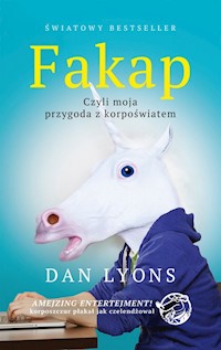 Fakap Czyli moja przygoda z korpoświatem - Dan Lyons - książka