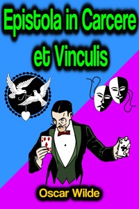 Epistola in Carcere et Vinculis - wilde oscar - ebook
