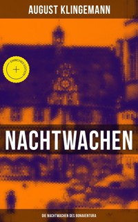 Nachtwachen - Die Nachtwachen des Bonaventura - August Klingemann - ebook