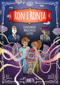 Ron i Ronja. Departament magicznego guzika - Zakrzewska Agnieszka - ebook + audiobook