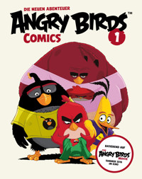 Angry Birds – Die neuen Abenteuer 1: Red sieht rot (Comic zum Film) - Paul Tobin - ebook