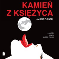 Kamień z Księżyca - Janusz Płoński - ebook + audiobook + książka