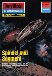 Perry Rhodan 1685: Spindel und Segment - Peter Griese - ebook