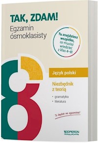 Tak, zdam! Egzamin ósmoklasisty Język polski Niezbędnik z teorią - Składanek Małgorzata, Szaniawska Hanna - książka