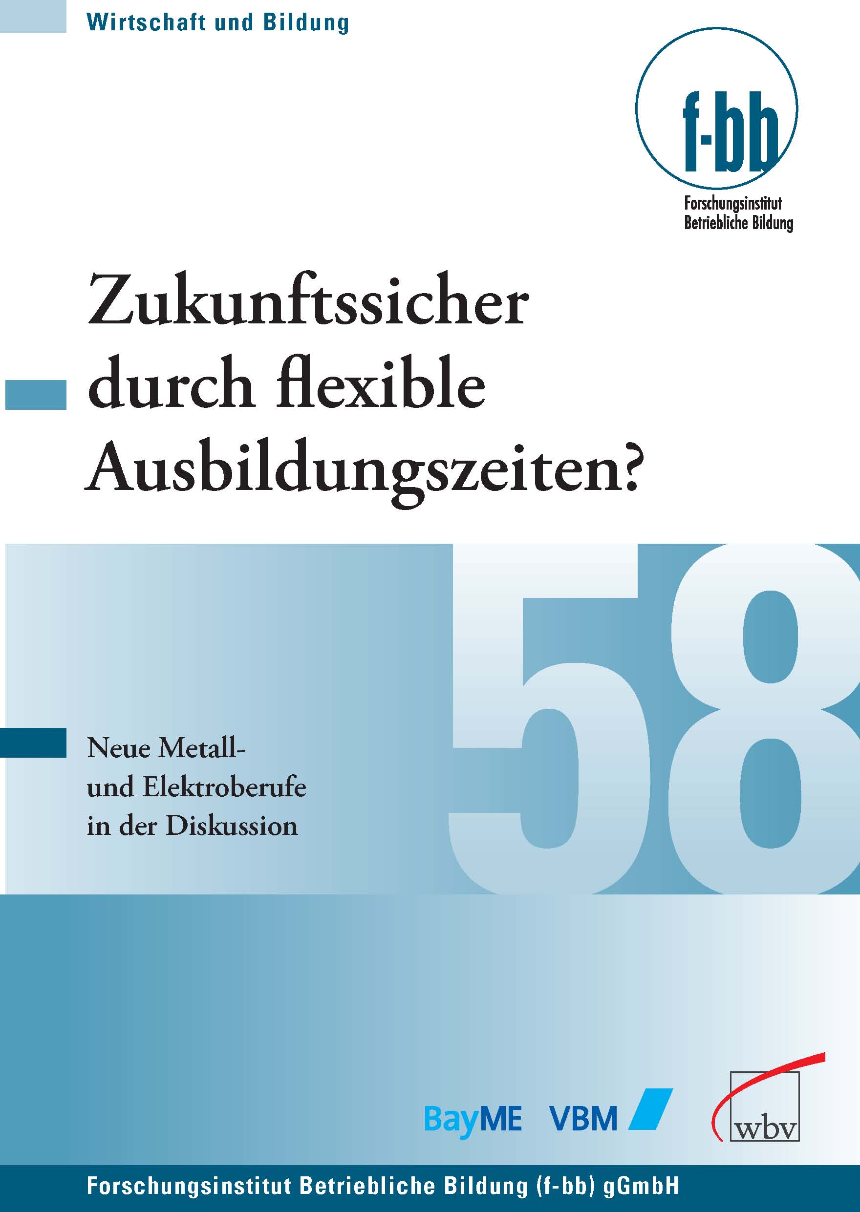 Zukunftssicher durch flexible Ausbildungszeiten?