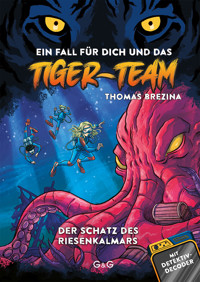 Tiger-Team - Der Schatz des Riesenkalmars - Thomas Brezina - ebook