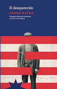 El desaparecido - Franz Kafka - ebook