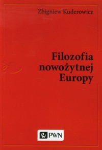 Filozofia nowożytnej Europy - Kuderowicz Zbigniew - książka
