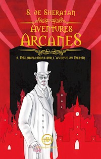 Aventures Arcanes - Tome 5 - Sherdan de Sheratan - ebook