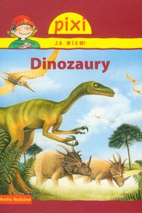 Pixi Ja wiem! Dinozaury - Thorner Cordula - książka