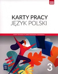 Język polski 3 Karty pracy Zakres podstawowy i rozszerzony. - Ewa Nowak - książka