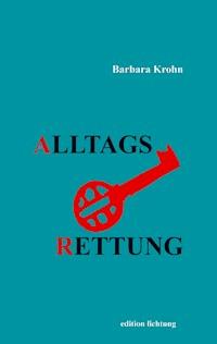 Alltagsrettung - Barbara Krohn - ebook