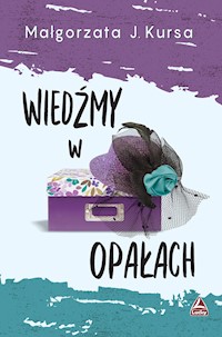 Wiedźmy w opałach - Małgorzata J Kursa - ebook + audiobook + książka