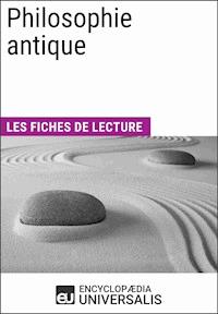 Philosophie antique - Encyclopaedia Universalis - ebook