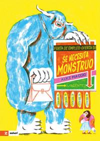 Se necesita monstruo - Alice Piaggio - ebook