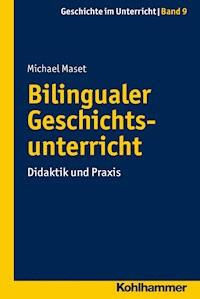 Bilingualer Geschichtsunterricht - Michael Maset - ebook