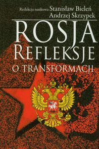 Rosja Refleksje o transformacji -  - książka