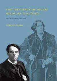 The Influence of Oscar Wilde on W.B. Yeats - Noreen Doody - ebook