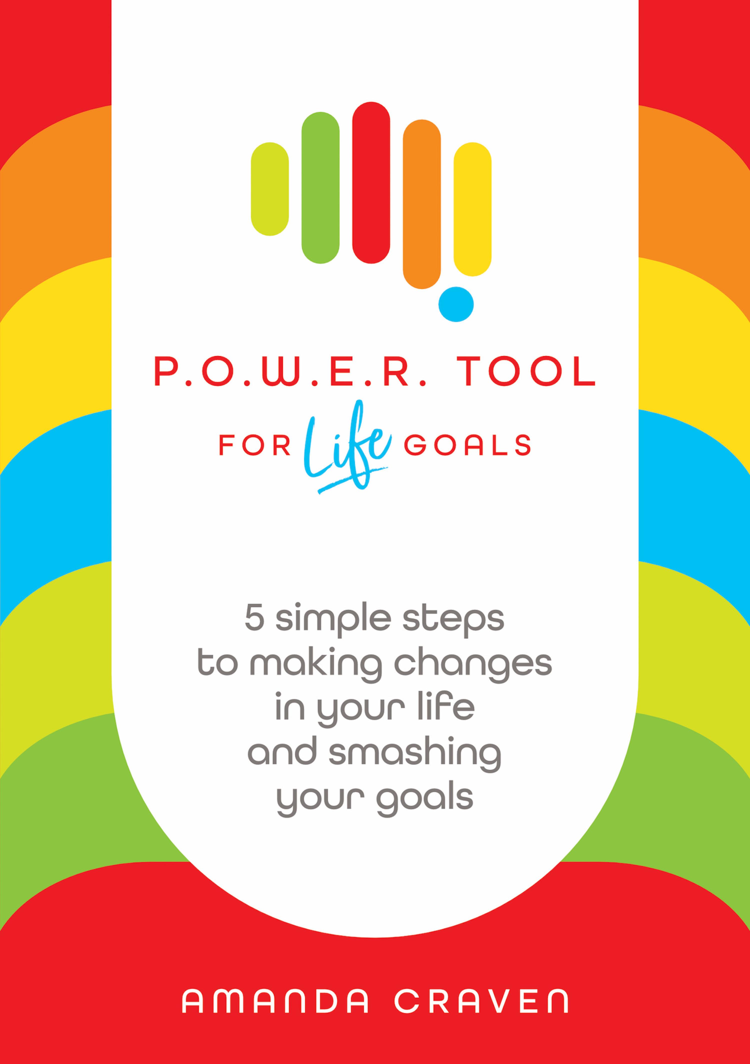POWER Tool for Life Goals