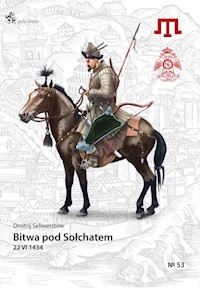 Bitwa pod Sołchatem 22 VI 1434 - Seliwerstow Dmitrij - książka