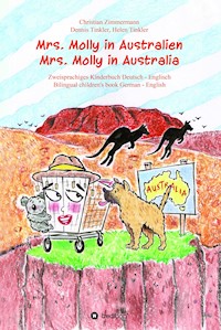 Mrs. Molly in Australien/ Mrs. Molly in Australia - Christian Zimmermann - ebook