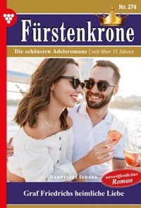 Graf Friedrichs heimliche Liebe - Hannelore Schank - ebook
