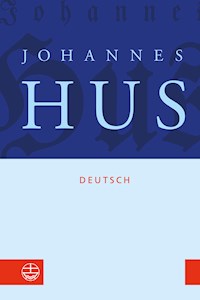 Johannes Hus deutsch - Johannes Hus - ebook