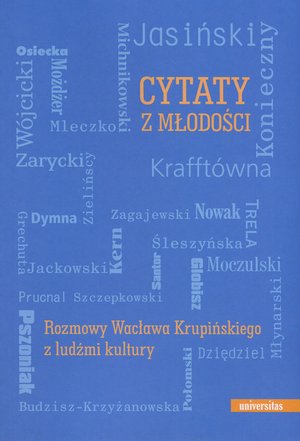 Cytaty z młodości. Rozmowy Wacława Krupińskiego z ludźmi kultury - Wacław Krupiński - książka