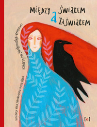 Między światem a zaświatem - Katarzyna Jackowska-Enemuo - książka