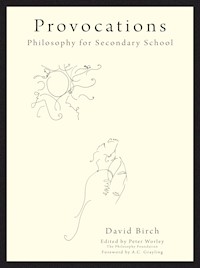 The Philosophy Foundation Provocations - David Birch - ebook